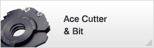 Ace Cutter & Bit