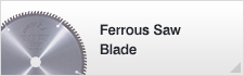 Ferrous Saw Blade