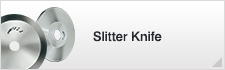 Slitter Knife 